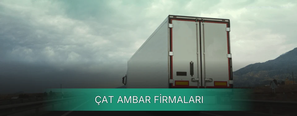 Çat Ambar Taşımacılık Çat Ambar Taşımacılık